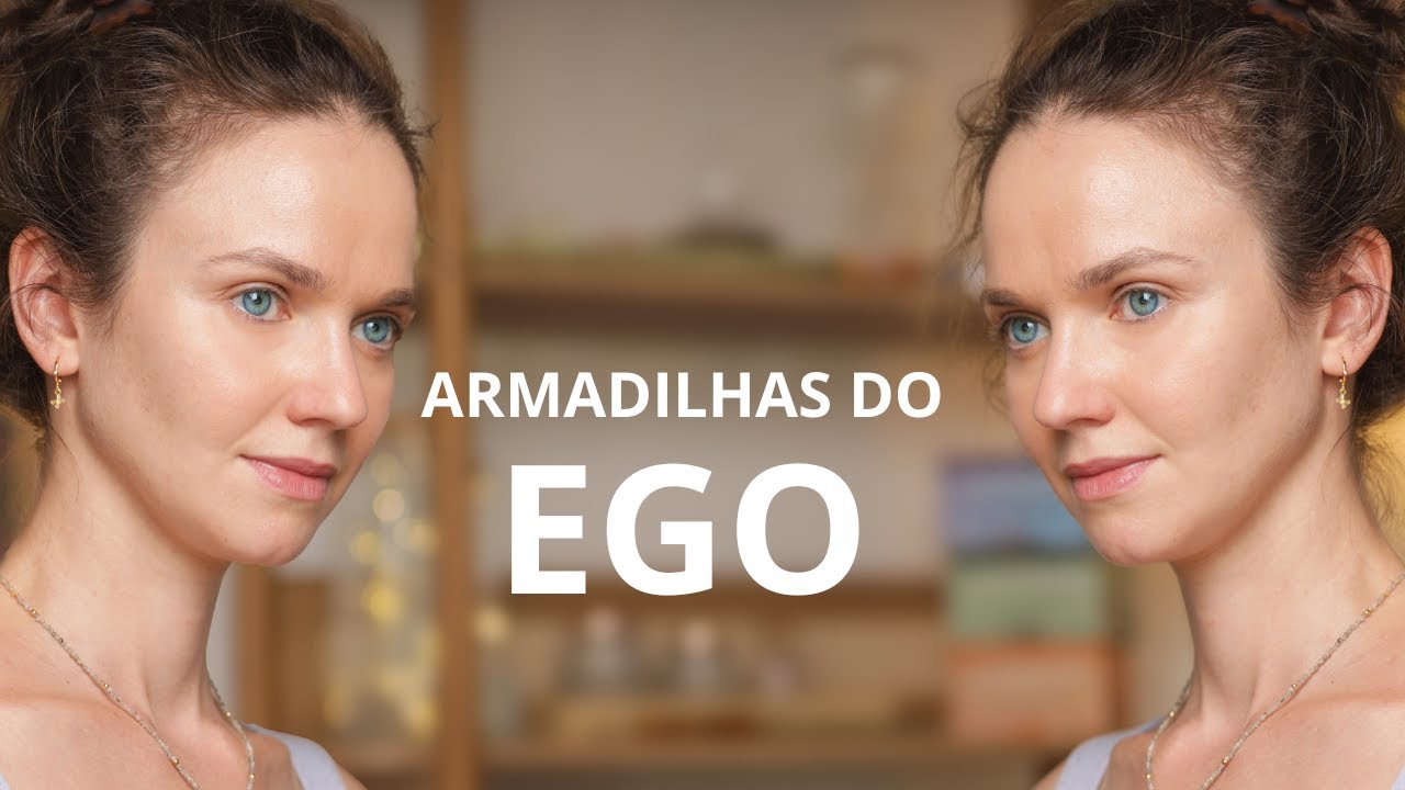Cuidado com as Armadilhas do EGO  ✨