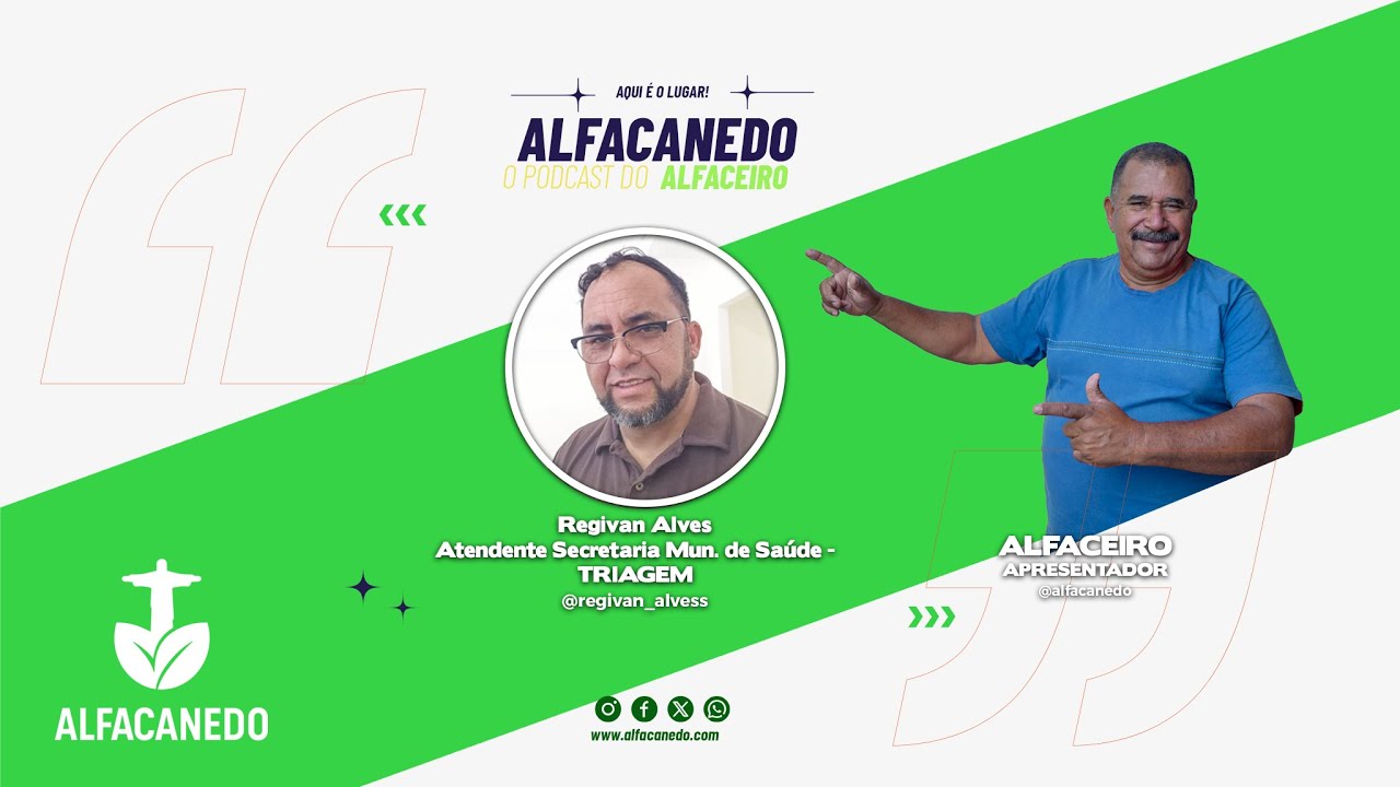 16ª EPISÓDIO DO Podcast ALFACANEDO com o convidado REGIVAN ALVES