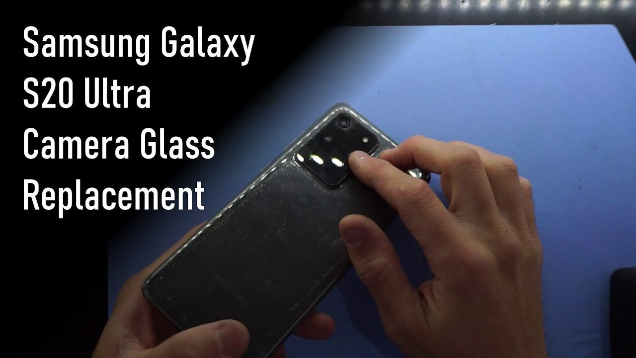 Samsung Galaxy S20 Ultra Camera Glass Replacement