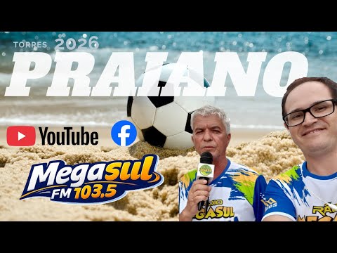 PRAIANO - TORRES 2026  FINAIS - 1º/MAR/2026