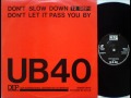 UB40 - Don't Slow Down (12 inch version)