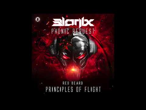 Principles of Flight - Red Beard ( Bionix vs Phonic Request Remix )