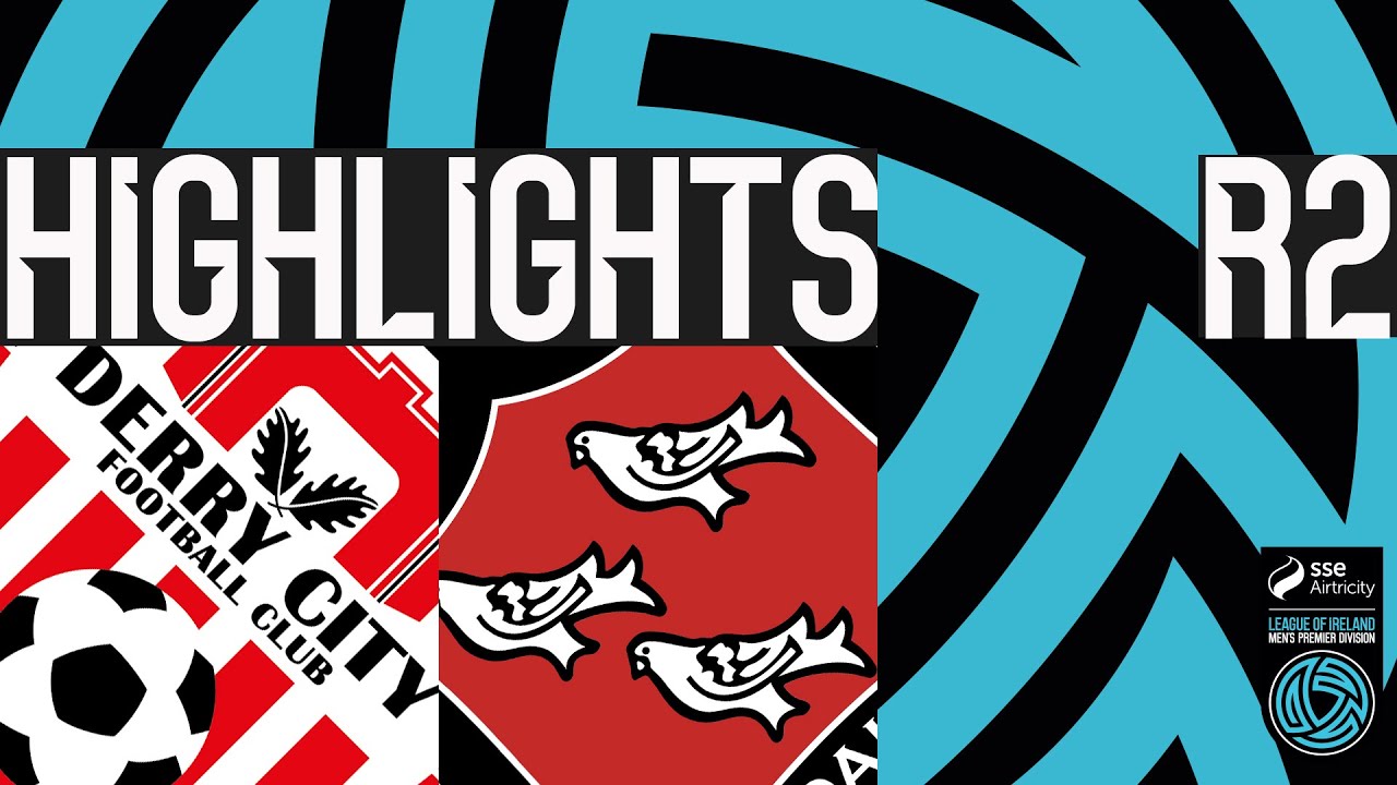 Derry City vs Dundalk Highlights