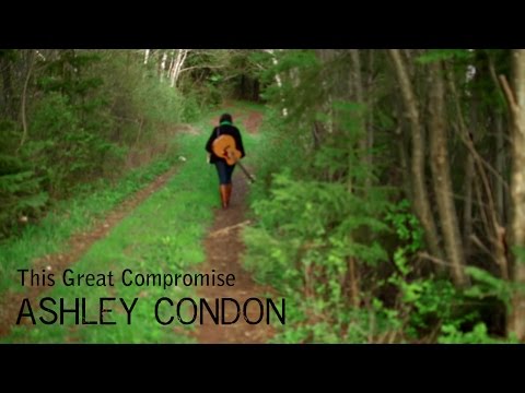 Ashley Condon - This Great Compromise