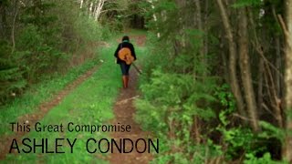 Ashley Condon - This Great Compromise