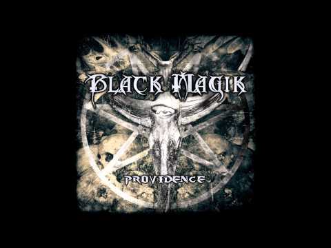 Black Magik - Providence Preview