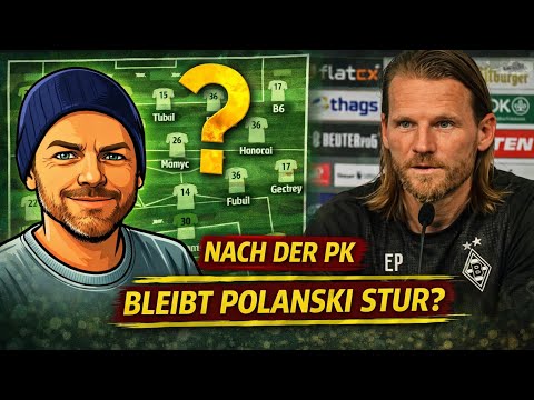 Borussia Mönchengladbach - Will Polanski remain stubborn?