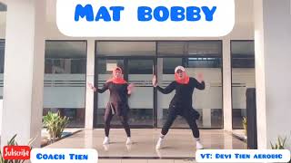Download lagu Mat Bobby ( Ayu Soraya ) || Senam kreasi || Choreo coach tien || Tiktok Viral || Dangdut Ramix #hits mp3