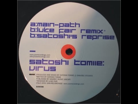 Satoshi Tomiie ‎– Virus (Luke Fair Remix)