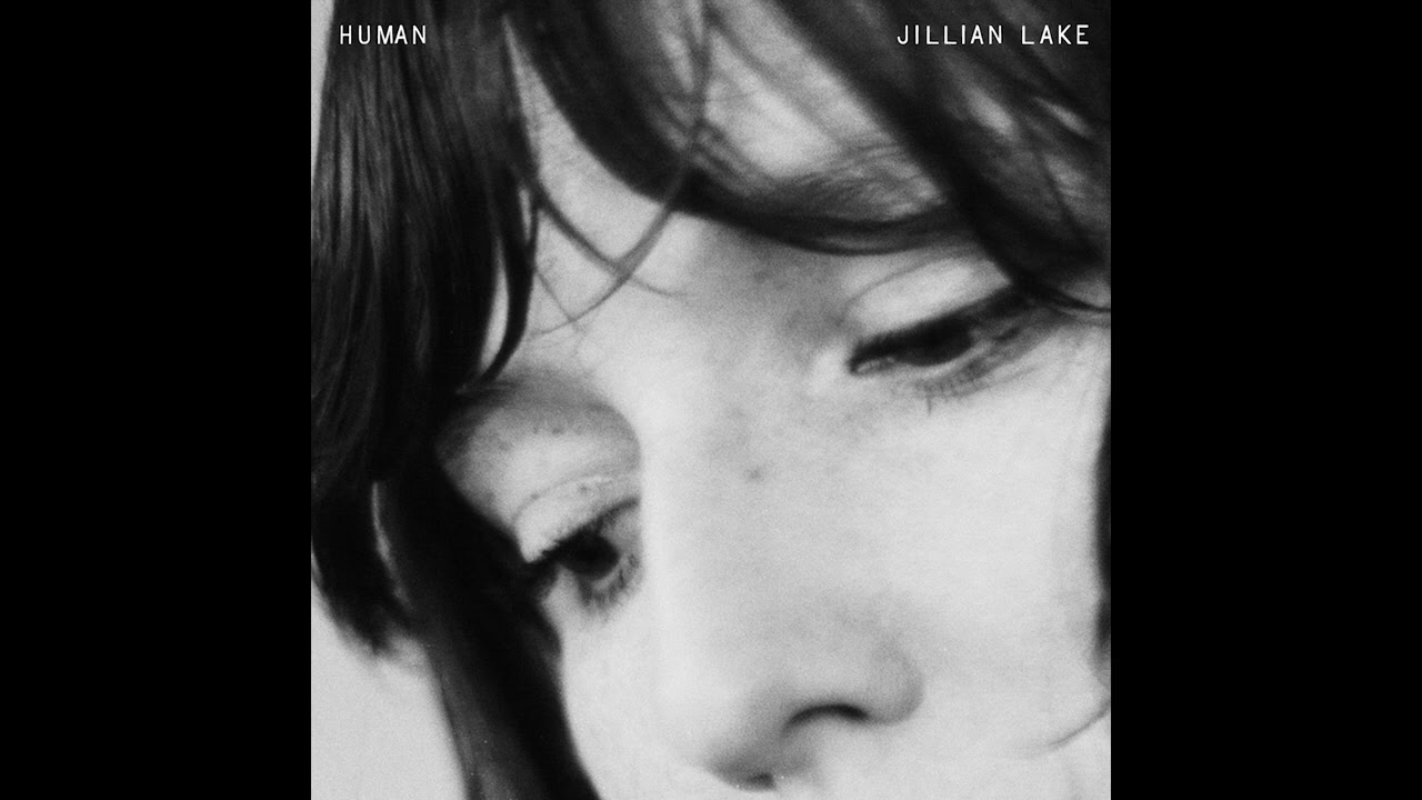 Jillian Lake - Human