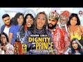 THE DIGNITY OF A PRINCE (SEASON 13&14) {NEW TRENDING MOVIE} - 2023 LATEST NIGERIAN NOLLYWOOD MOVIES