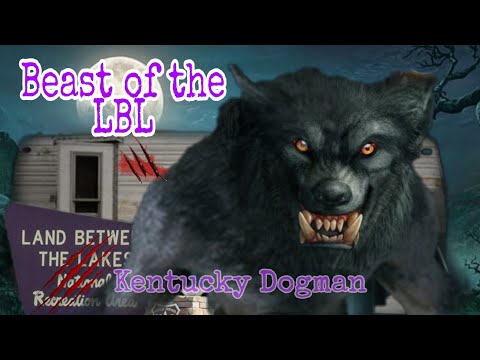 The Bloodthirsty Beast of the Land Between the Lakes - Kentucky Dogman / Feat, Morticia Evermorgue