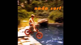 Nada Surf - High/Low [Full Album]
