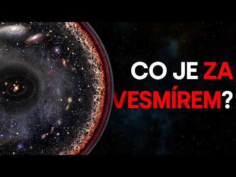 Co se skrývá za HRANICÍ VESMÍRU?
