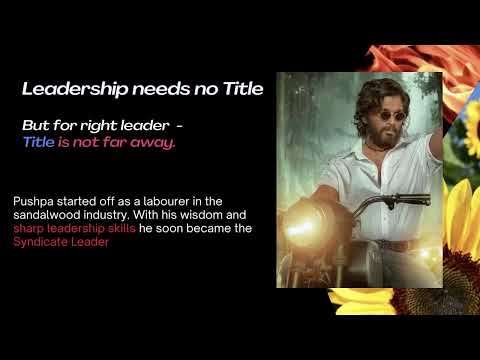 Leadership Lessons from movie "Pushpa - The Rise"