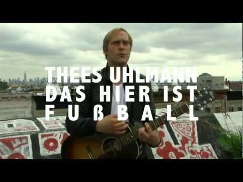 Thees Uhlmann -  "Das hier ist Fußball" Trailer