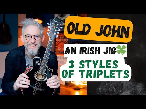 Old John - A Jig Lesson AND 3 Types of Triplets For Mandolin