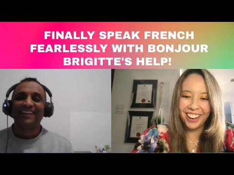 FINALLY SPEAK FRENCH FEARLESSLY WITH BONJOUR BRIGITTE'S HELP!