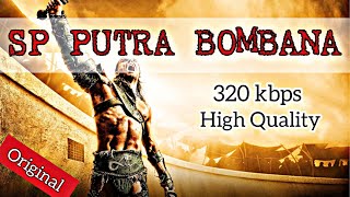 Download lagu SP PUTRA BOMBANA Original‼️Terbukti Mampu Potong Jalur Lintas|SP Penakluk Burung Walet Tuli Dan Cuek mp3