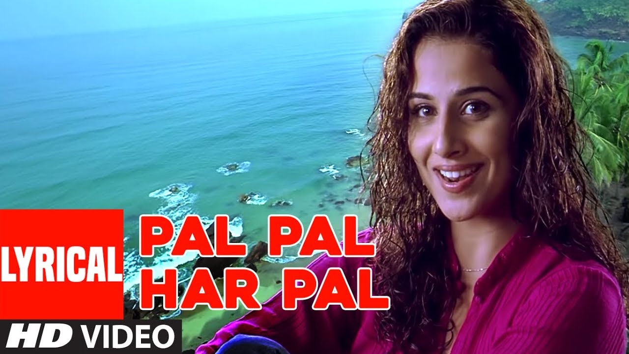 Pal Pal Har Pal Hindi| Sonu Nigam Shreya Ghoshal Lyrics