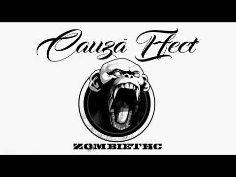 Zombie THC - Cauza Efect