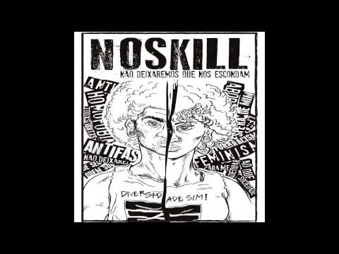 Noskill - Não deixaremos que nos escondam [FULL EP]