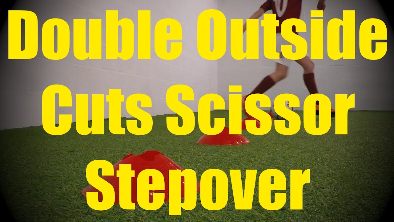 Double Outside Cuts Scissor Stepover - Cones Dribbling Drills - Ball Mastery Training (U10-U11)