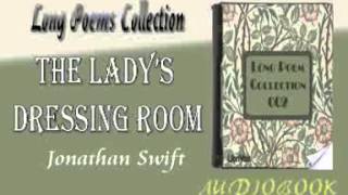 The Lady’s Dressing Room Jonathan Swift Audiobook Long Poems