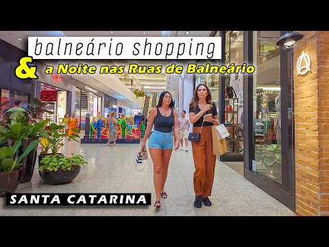 Night Walk in Balneário Camboriú — BALNEÁRIO SHOPPING & City Streets, Santa Catarina, Brazil 【 4K 】