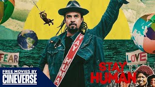 Stay Human | Full Music Documentary | Michael Franti | Free Movies By Cineverse