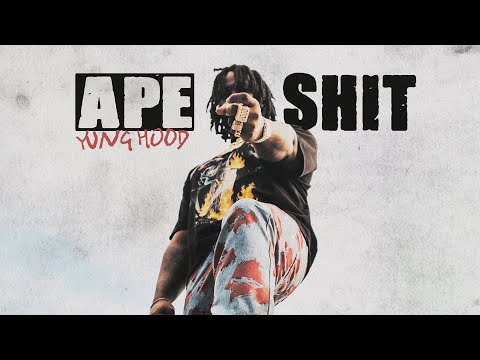 Yung Hood - Ape Shit (Official Audio)
