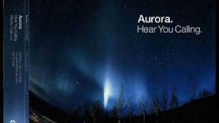 Aurora - Hear You Calling (Fire &amp; Ice Remix)