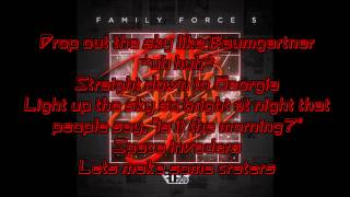 Jet Pack Kicks-Family Force 5 (lyrics)