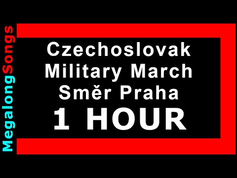 Czechoslovak Military March - Směr Praha 🔴 [1 hodina] 🔴 [1 HOUR] ✔️