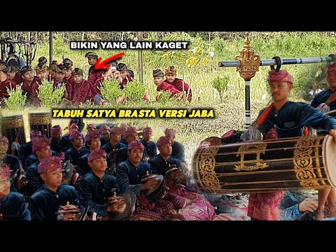 TABUH SATYA BRASTA VERSI JABA _ BIKIN GENDANG BELEQ YANG LAIN KAGET || JAYA BAKTI PEROADADI SAKRA