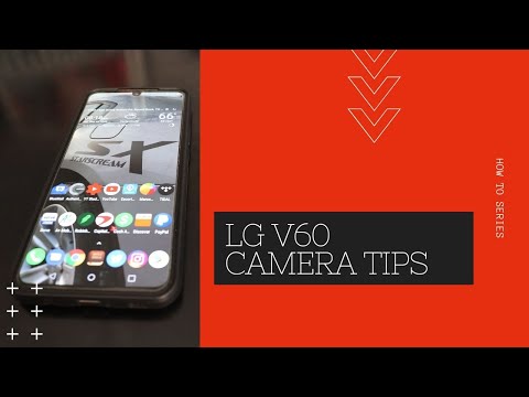 LG V60 Camera Tips