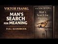 Man's Search for Meaning – Viktor Frankl | The Power Of Purpose | Full Audiobook | GREATWORKS