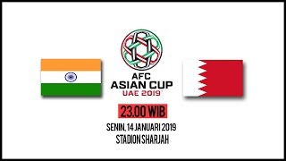 Live Streaming Piala Asia 2019 India Vs Bahrain, Senin Pukul 23.00 WIB