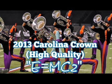2013 Carolina Crown Finals (High Quality)