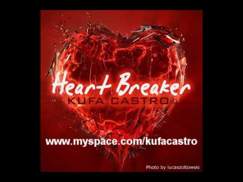 Kufa Castro-Heart Breaker