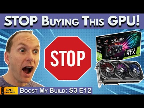 🛑STOP Buying This GPU! 🛑 PC Build Fails - Boost My Build S3:E12