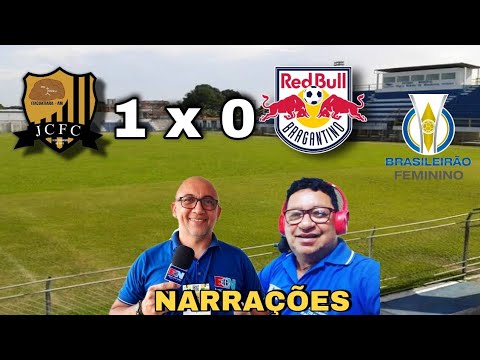Todas as narrações - Jc 1 x 0 RB Bragantino | Campeonato Brasileiro Feminino - Serie A2