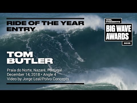 Tom Butler at Nazaré 4 - 2019 Ride of the Year Entry - WSL Big Wave Awards