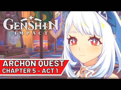 Archon Quest Chapter 5: Act 1 "Flowers Resplendent on the Sun-Scorched Sojourn" | 【Genshin Impact】