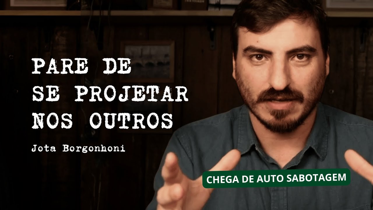 Precisamos falar sobre PROJEÇÃO EMOCIONAL