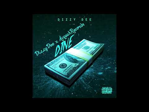 Dizzy Dee x Acquah Records - DINE [OFFICIAL AUDIO]