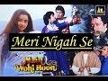 Meri Nigah Se Ravindra Jain Anuradha Paudwal Main Wohi Hoon Old Movie Songs