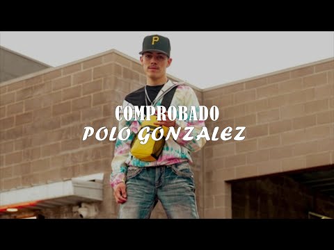 (LETRA) Comprobado - Polo González (Video Lyrics)(2022)