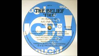 The Belief - Fire (Full On Mix) 1996