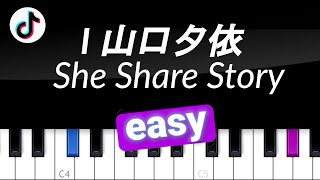 Download lagu yugure 山口夕依 - She Share Story  EASY PIANO TUTORIAL mp3